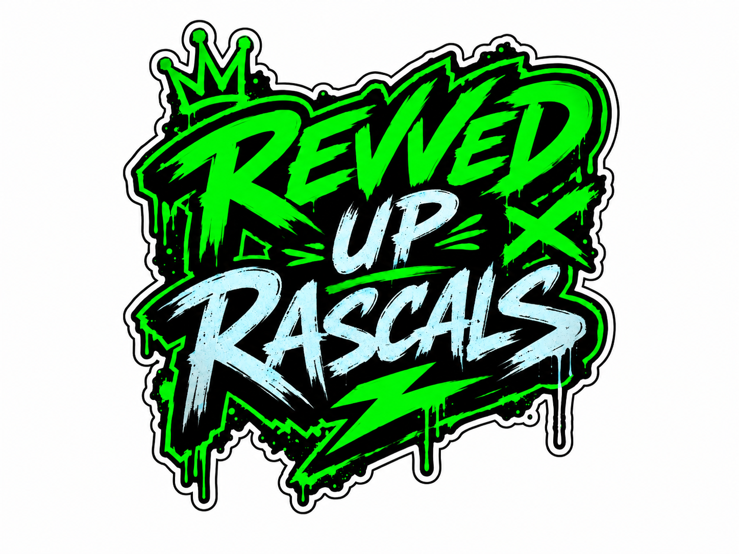 Die-cut Revved Up Rascals graffiti sticker with crown and lightning bolt in neon green and white